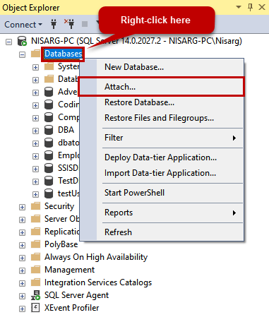 Attach the database. Launch SSMS -> Connect to the SQL Server instance -> Right-click on Database -> Click Attach.