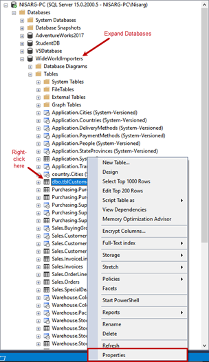 To get the rows count of the table, we can use SQL Server Management Studio