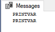Printing from T-SQL Variable